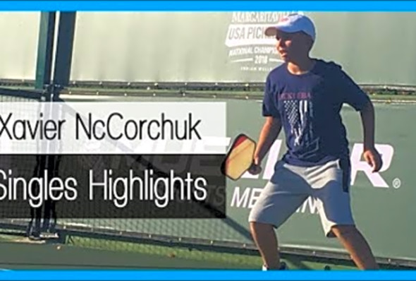 2018 Nationals Pickleball - Xavier NcCorchuk singles highlights