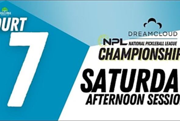 Saturday PM Court 07 Cincinnati DreamCloud National Pickleball League Championship