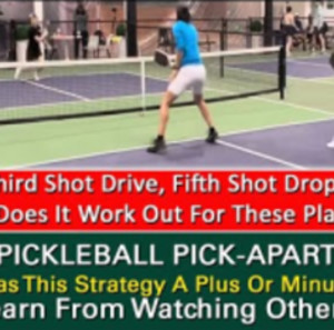 Pickleball! How Successful Are These Players With Third Shot Drives &amp; Th...