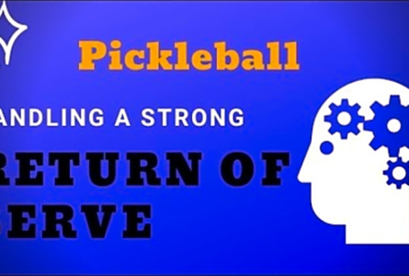How to Handle a Hard Return of Serve! ~ Pickleball Tips and Tricks~