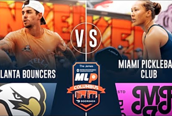 Atlanta Bouncers v Miami Pickleball Club at MLP Columbus presented by The James at Ohio State