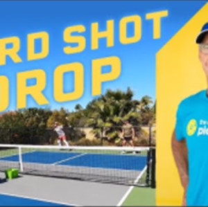 How to Hit a 3rd Shot Drop in Pickleball - Best Third Shot in Pickleball