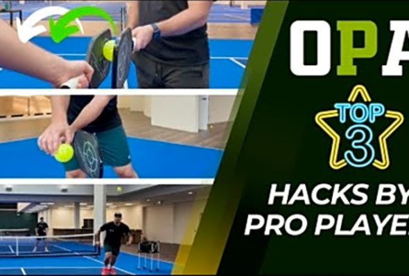 Top 3 Pickleball Hacks You Need To Know - Play Like a Pro Pickleball Player