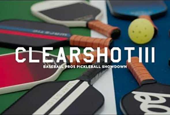 Clearshot III - Baseball Pros Pickleball Showdown