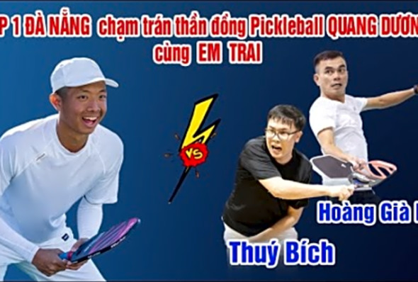The PICKLEBALL QUANG DUONG PRODIGY Takes on Village Elder Hong &amp; Thy Bch!
