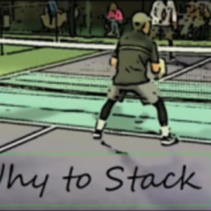 Why to Stack in Pickleball: Pickleball Pirates Tips Instructional Series...