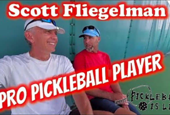 Scott Fliegelman Interview, Professional Pickleball Player