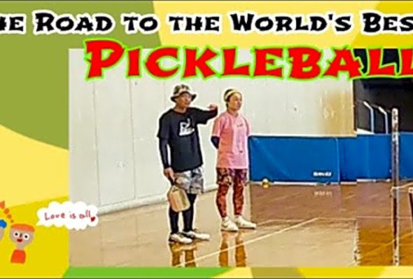 The Road to the World&#039;s Best Pickleball