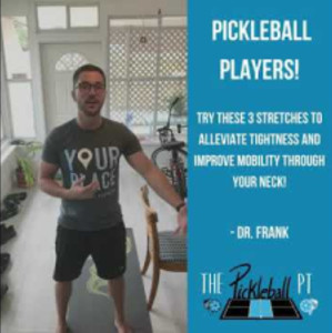 The Pickleball PT: Comprehensive Neck Stretching