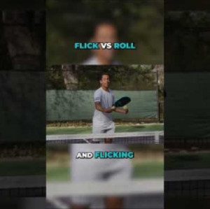 Flick vs. Roll Shot: Unraveling the Key Differences in Pickleball Techni...