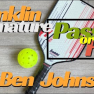 Franklin Signature Ben Johns - Pass or Fail? Real Surface Test Picklebal...