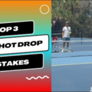 Top Three 3rd Drop Mistakes Pickleball Players Make