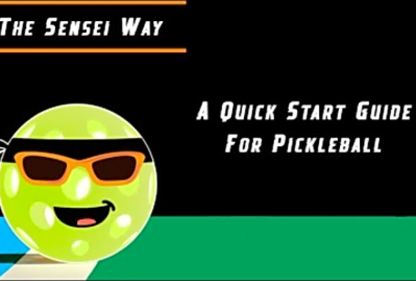 Sensei&#039;s Quick Start Guide for Pickleball