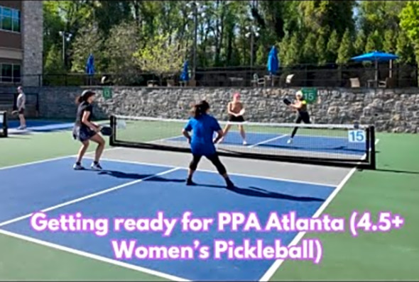 Getting ready for PPA Atlanta (4.5 Womens Pickleball)