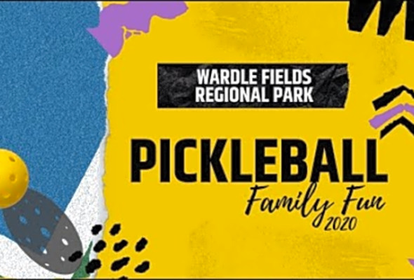 Family Fun Pickleball 2020 - Wardle Fields Regional Park