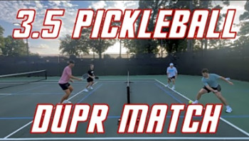 3.5 Pickleball - DUPR Match 2 (Charlotte, NC - 2024)