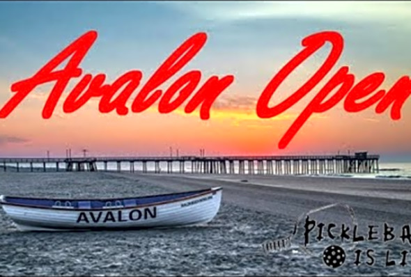 Avalon Open Pickleball Tournament May 20-22 in Avalon, NJ