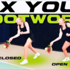 The Keys to Good Footwork: Open vs Closed Stances in Pickleball from a P...