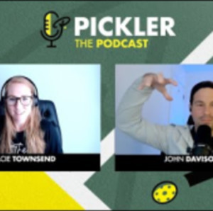 Pickler The Podcast - Episode #4 - 10 Years Ago to Now &amp; Pro Pickleball ...