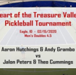 2020 Heart of the Treasure Valley Pickleball - 4.5 Men&#039;s Double - Hutchi...