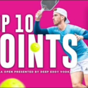 Top 10 Points from the Veolia LA Open Presented by Deep Eddy Vodka