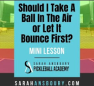 Should I Take A Ball In The Air or Let It Bounce First? - Mini-Lesson wi...