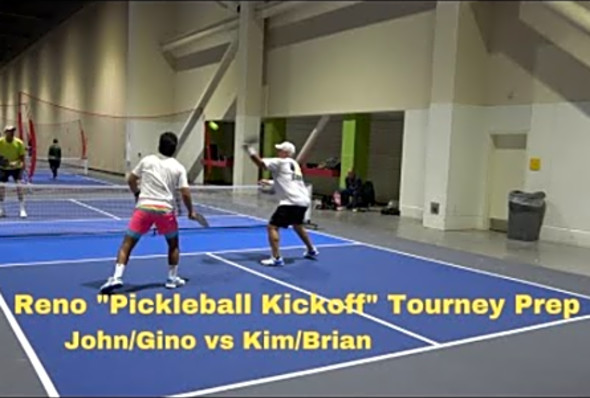 Reno Pickleball: Pickleball Kickoff Tourney Prep: John/Gino vs Kim/Brian