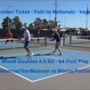 Path to Nationals - Vegas Mixed Doubles 4.5 60 - 64 Monroe/VanMaanen vs ...