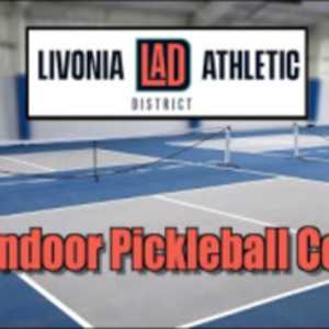 New Indoor Pickleball Courts at Livonia Athletic District - LAD Pickleba...