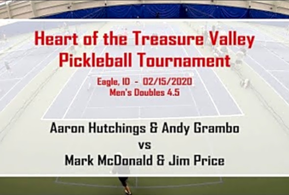 2020 Heart of the Treasure Valley Pickleball - 4.5 Men&#039;s Double - Hutchings/Grambo vs McDonald/Price