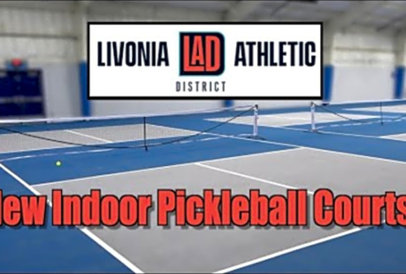 New Indoor Pickleball Courts at Livonia Athletic District - LAD Pickleball Grand Opening