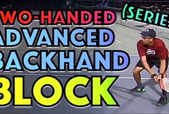 Stabilize Your Defense With The Two-Handed Backhand Block