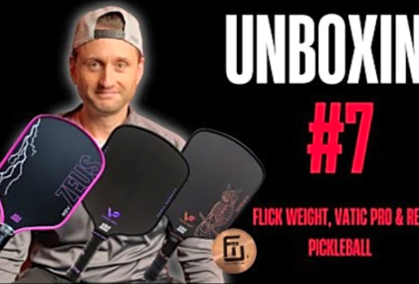 Unboxing #7 Pickleball Paddles &amp; Gear: REV Zeus, Vatic Blooms, Flick Weight