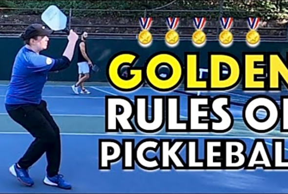 The Five Golden Rules of Pickleball
