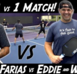 Joey Farias vs Eddie and Webby - 2 vs 1 Pickleball Match