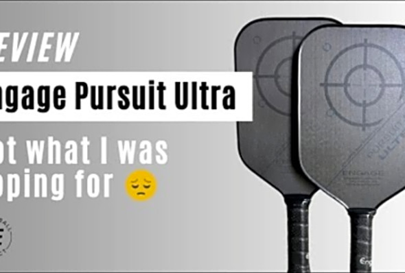 Engage Pursuit Ultra Series Review by Pickleball Effect