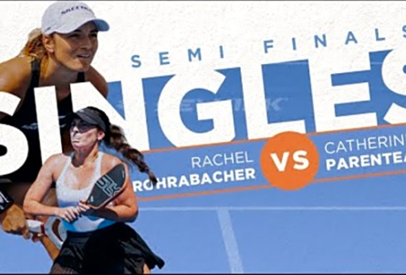 Catherine Parenteau takes on Rachel Rohrabacher in the Semifinals!