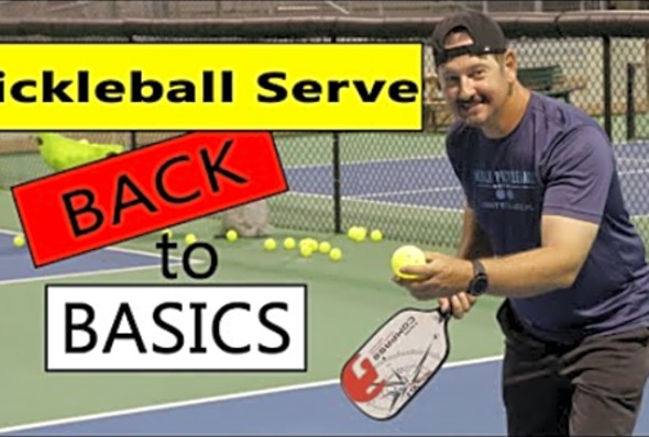 Pickleball Serve. Back to Basics!