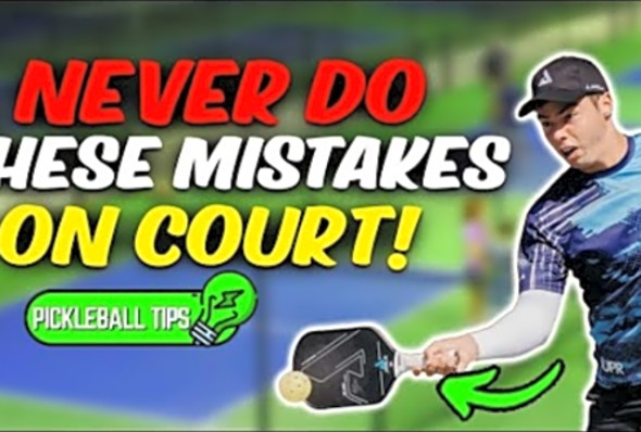 Pickleball Etiquette NEVER Do These 10 STUPID Things on COURT!