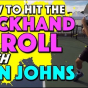 The Backhand Roll with Ben Johns