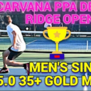 PPA Desert Ridge 2022 Mens Singles Pickleball 5.0 35 Gold Medal Match