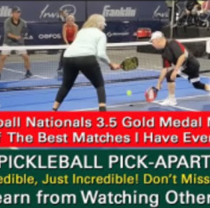 Pickleball! Nationals 3.5, 50 Gold Medal Match! One Of The Best Played M...