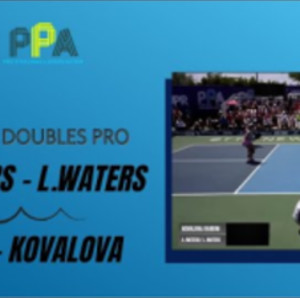 A.Waters/L.Waters Vs Jardim/Kovalova - PPA Newport Beach Takeya Showcase