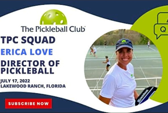 The Pickleball Club Team! Meet Erica Love!