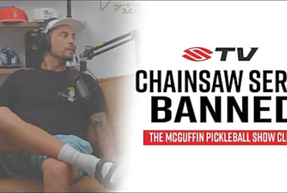 Tyson McGuffin and Kyle McKenzie&#039;s Take on Pickleball&#039;s Ban of the Chainsaw Serve Will Surprise You