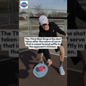 Pickleball. 3rd shot drop what is it?