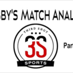 Webby&#039;s Match Analysis Video From Mark Renneson of Third Shot Sports - P...