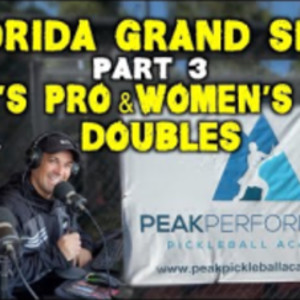 Florida Grand Slam Experience Part 3 - Men&#039;s Pro and Women&#039;s Pro Doubles