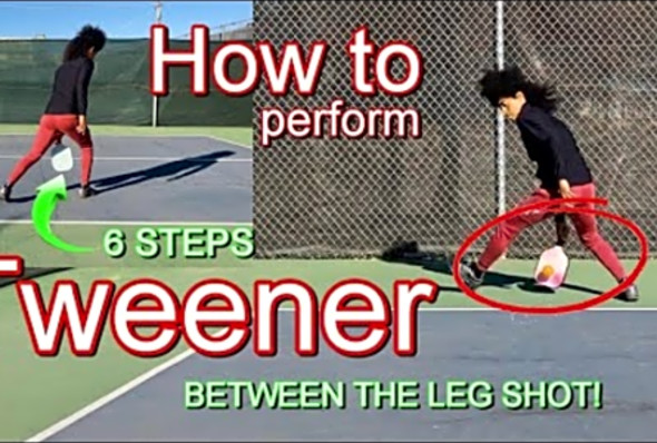 Between The Leg Shot(Tweener) Tutorial - Pickleball - How To Hit A Tweener