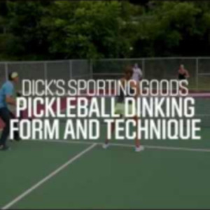 Pickleball 101: Dinking Form and Technique